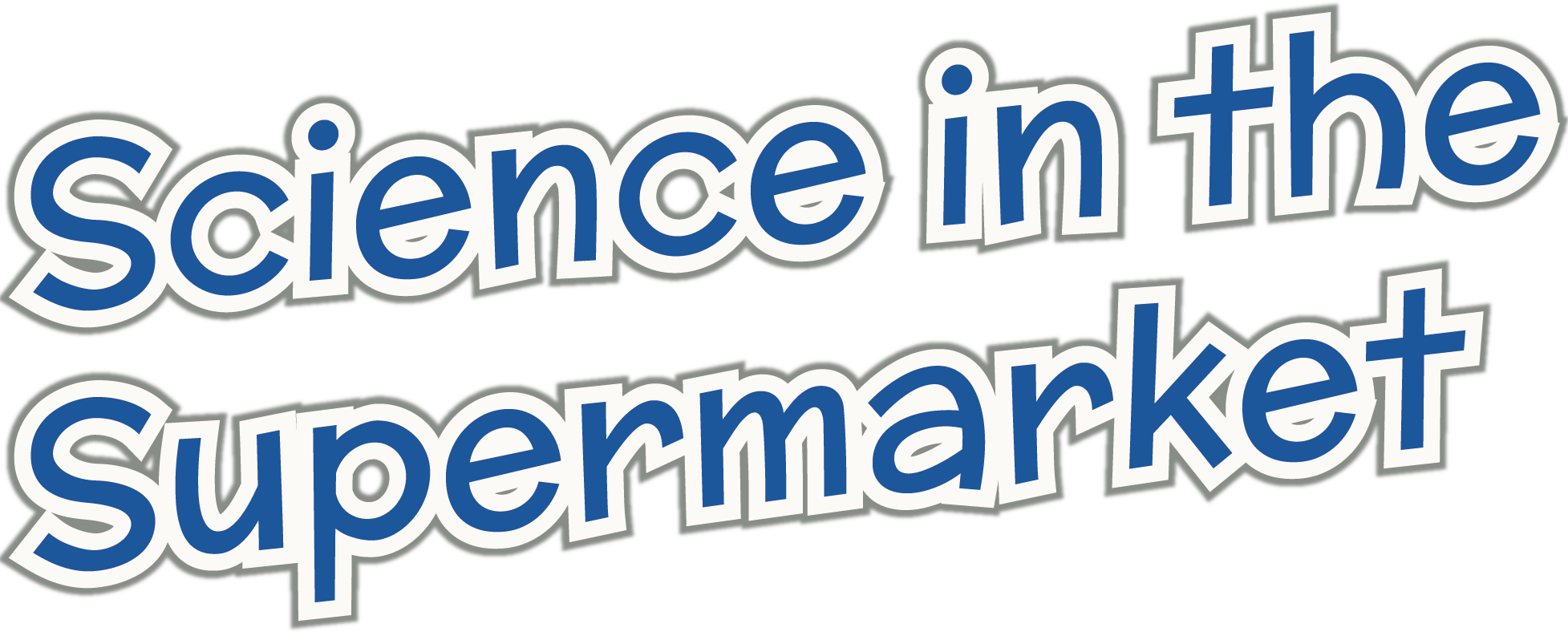 Science in the Supermarket